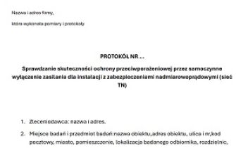 Protokół ze sprawdzania skuteczności ochrony przeciwporażeniowej przez samoczynne wyłączenie zasilania w układzie sieci TN