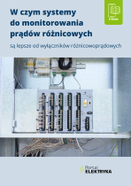 W czym systemy do monitorowania prądów różnicowych są lepsze od wyłączników różnicowoprądowych