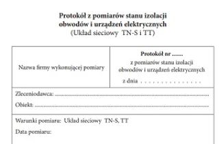 Protokół ze sprawdzania stanu izolacji obwodów i urządzeń elektrycznych - układ TN-S i TT